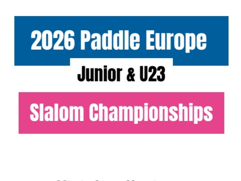 2026 PADDLE EUROPE JUNIOR & U23 SLALOM CHAMPIONSHIPS
